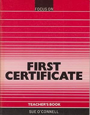Imagen del vendedor de Focus on First Certificate: Tchrs' a la venta por WeBuyBooks