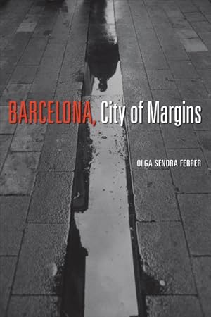 Imagen del vendedor de Barcelona, City of Margins a la venta por GreatBookPrices