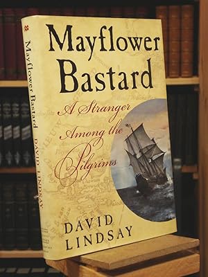 Seller image for Mayflower Bastard: A Stranger Among the Pilgrims for sale by Henniker Book Farm and Gifts