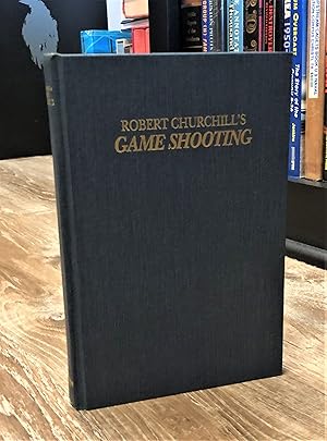 Robert Churchill's Game Shooting (1990, hardcover)
