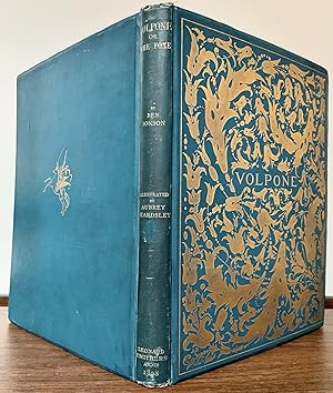 Ben Ionson His Volpone: or The Foxe; Together With An Eulogy Of The Artist By Robert Ross