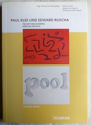 Imagen del vendedor de Paul Klee und Edward Ruscha : Projekt der Moderne, Sprache und Bild a la venta por VersandAntiquariat Claus Sydow