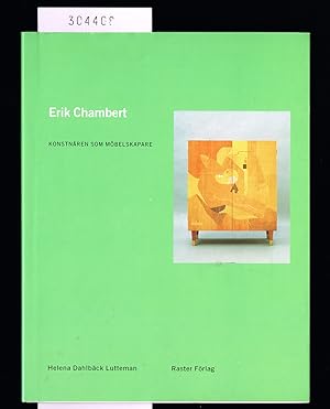 Seller image for Erik Chambert. [Omslagstitel:] Konstnren som mbelskapare. for sale by Hatt Rare Books ILAB & CINOA