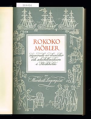 Seller image for Rokokombler signerade av ebenister och schatullmakare i Stockholm. Studier i rokokotidens mbelhantverk och mbeldistribution. for sale by Hatt Rare Books ILAB & CINOA