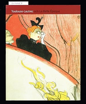 Image du vendeur pour Toulouse-Lautrec och la Belle poque. mis en vente par Hatt Rare Books ILAB & CINOA