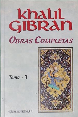 Imagen del vendedor de Khalil Gibran, Obras Completas, tomo III a la venta por Librera Alonso Quijano