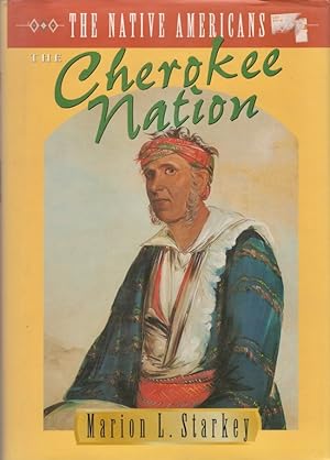 Seller image for The Cherokee Nation for sale by Americana Books, ABAA