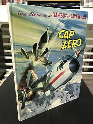 Une Aventure de Tanuy et Laverdure: Cap Zero