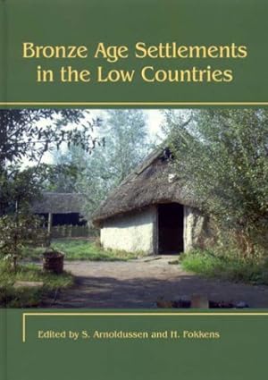 Seller image for Bronze Age Settlements in the Low Countries for sale by WeBuyBooks
