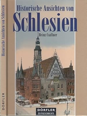 Bild des Verkufers fr Historische Ansichten von Schlesien. zum Verkauf von Antiquariat an der Nikolaikirche