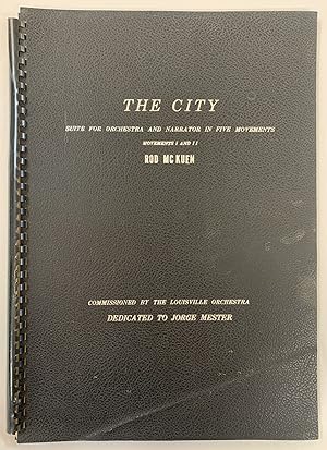 Seller image for The City: Suite for Orchestra and Narrator in Five Movements: Movements I, Semblance, and II, Awakening. Commissioned by the Louisville Orchestra. Dedicated to Jorge Mester for sale by Eureka Books