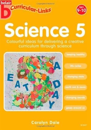 Seller image for Science 5 (9-10) (Belair Curricular-Links Science): No. 5 for sale by WeBuyBooks
