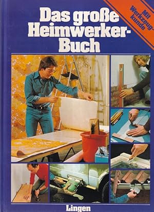 Das große Heimwerker-Buch mit Werkzeugkunde.