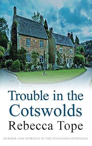 Bild des Verkufers fr Trouble in the Cotswolds (Cotswold Mysteries) zum Verkauf von WeBuyBooks