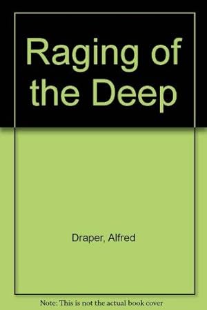 Seller image for Raging of the Deep for sale by WeBuyBooks