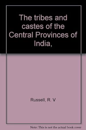 Bild des Verkufers fr The Tribes and Castes of the Central Provinces of India zum Verkauf von WeBuyBooks