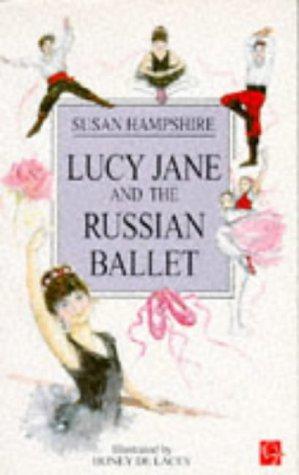 Bild des Verkufers fr Lucy Jane and the Russian Ballet zum Verkauf von WeBuyBooks
