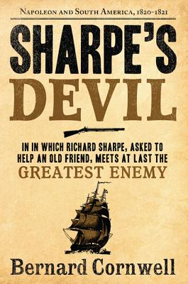 Seller image for Sharpe's Devil: Richard Sharpe and the Emperor, 1820-1821 (Paperback or Softback) for sale by BargainBookStores