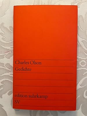 Gedichte. Charles Olson. Aus d. Amerikan. übertr. u. mit e. Nachw. von Klaus Reichert / edition s...