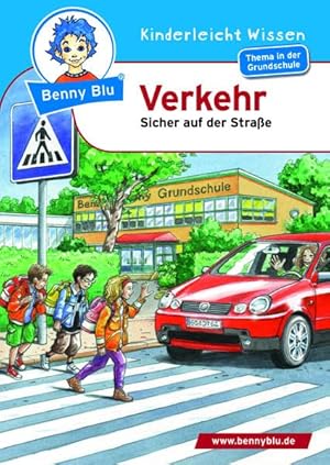 Seller image for Benny Blu Verkehr, Sicher auf der Strae for sale by Gabis Bcherlager