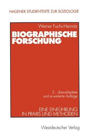 Bild des Verkufers fr Biographische Forschung: Eine Einfhrung in Praxis und Methoden (Studientexte zur Soziologie, 5) zum Verkauf von Buchhandlung Loken-Books