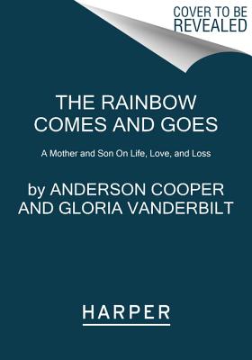Seller image for The Rainbow Comes and Goes: A Mother and Son on Life, Love, and Loss (Paperback or Softback) for sale by BargainBookStores