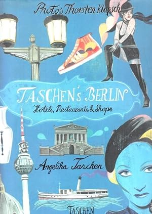 Seller image for Taschen s Berlin - Hotels, Restaurants & Shops. for sale by Antiquariat Carl Wegner