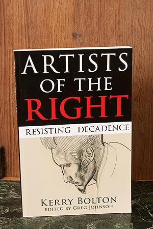 Image du vendeur pour Artists of the Right: Resisting Decadence mis en vente par Snowden's Books