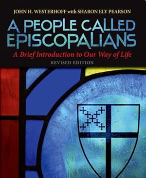 Bild des Verkufers fr People Called Episcopalians : A Brief Introduction to Our Way of Life zum Verkauf von GreatBookPrices
