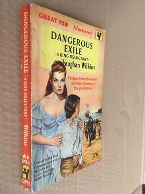 Bild des Verkufers fr Dangerous Exile (A King Reluctant) zum Verkauf von Raymond Tait