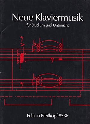 Neue Klaviermusik für Studium und Unterricht. [Edition Breitkopf 8536]. Mit Werken von Pierre Bou...