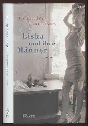 Bild des Verkufers fr Liska und ihre Mnner. Roman. zum Verkauf von Versandantiquariat Markus Schlereth