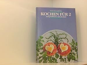 Kochen Für 2, mal praktisch, mal Festlich