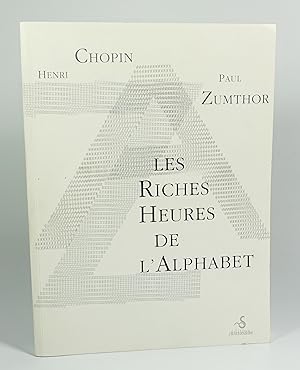 Imagen del vendedor de Les riches heures de l'alphabet a la venta por Librairie L'Autre sommeil