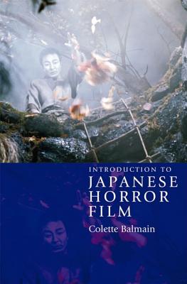 Seller image for Introduction to Japanese Horror Film (Paperback or Softback) for sale by BargainBookStores