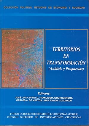 Territorios en transformación: Análisis y propuestas (Politeya. Estudios de Economía y Sociedad, ...