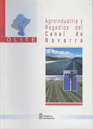 III Foro Olite. Agroindustria y Regadíos del Canal de Navarra