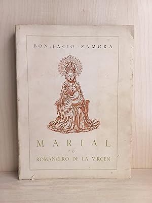 Bild des Verkufers fr Marial o Romancero de la Virgen. Bonifacio Zamora. 1948 zum Verkauf von Bibliomania