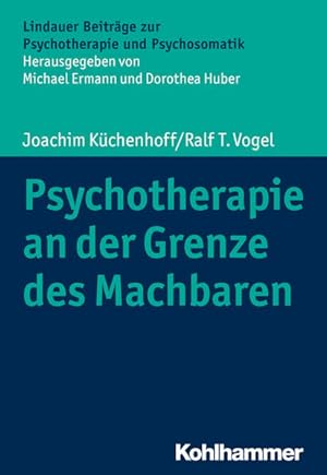 Immagine del venditore per Psychotherapie an der Grenze des Machbaren venduto da Bunt Buchhandlung GmbH