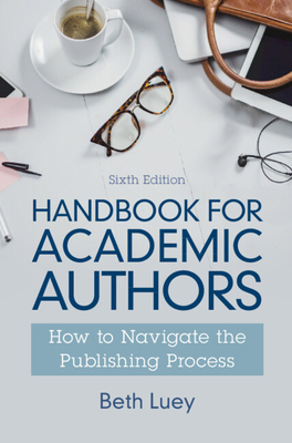 Seller image for Handbook for Academic Authors: How to Navigate the Publishing Process (Paperback or Softback) for sale by BargainBookStores
