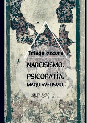 Seller image for La tr�ada oscura: La personalidad y el trastorno mental (Paperback or Softback) for sale by BargainBookStores