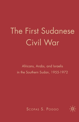 Immagine del venditore per The First Sudanese Civil War: Africans, Arabs, and Israelis in the Southern Sudan, 1955-1972 (Paperback or Softback) venduto da BargainBookStores