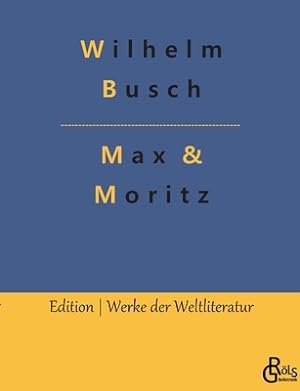 Seller image for Max & Moritz (Paperback or Softback) for sale by BargainBookStores