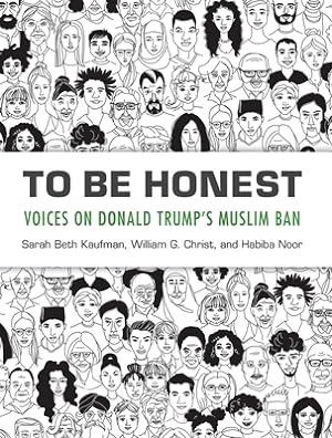 Seller image for To Be Honest: Voices on Donald Trump's Muslim Ban (Paperback or Softback) for sale by BargainBookStores