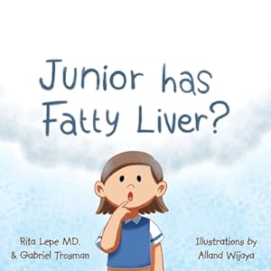 Imagen del vendedor de Junior Has Fatty Liver? (Paperback or Softback) a la venta por BargainBookStores