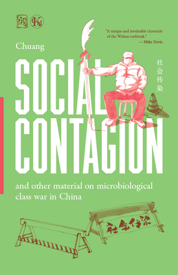 Seller image for Social Contagion: And Other Material on Microbiological Class War in China (Paperback or Softback) for sale by BargainBookStores