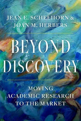Immagine del venditore per Beyond Discovery: Moving Academic Research to the Market (Paperback or Softback) venduto da BargainBookStores