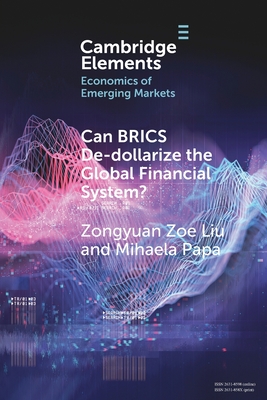 Seller image for Can Brics De-Dollarize the Global Financial System? (Paperback or Softback) for sale by BargainBookStores