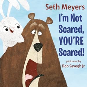 Imagen del vendedor de I'm Not Scared, You're Scared (Hardback or Cased Book) a la venta por BargainBookStores