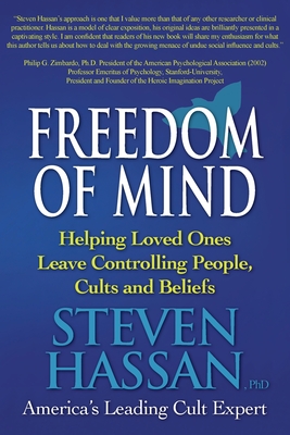 Immagine del venditore per Freedom of Mind: Helping Loved Ones Leave Controlling People, Cults, and Beliefs (Paperback or Softback) venduto da BargainBookStores